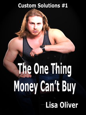 cover image of The One Thing Money Can't Buy